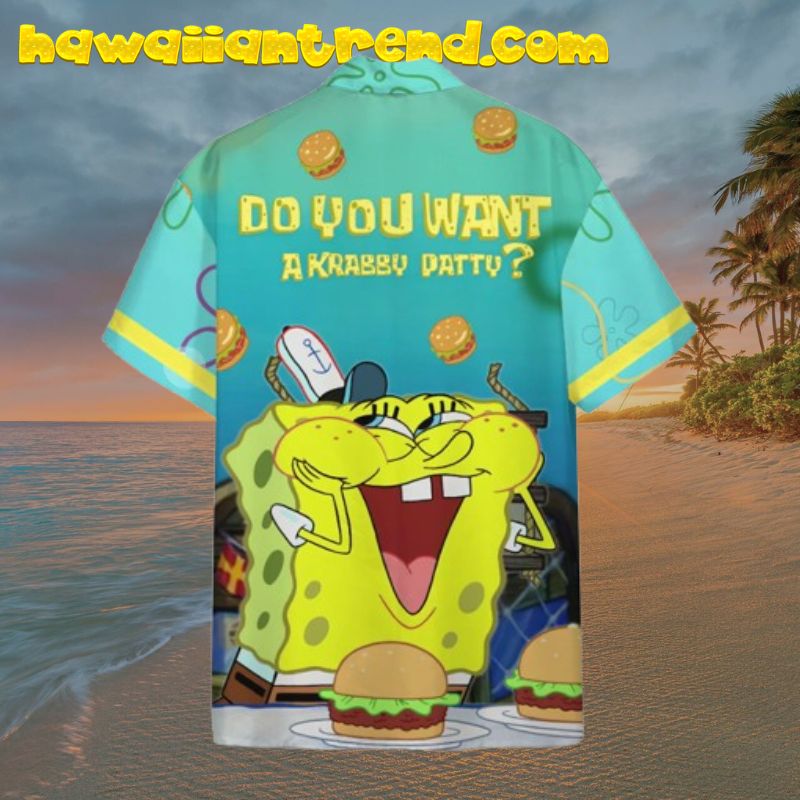 Do You Want A Krabby Patty Spongebob Hawaiian Shirt