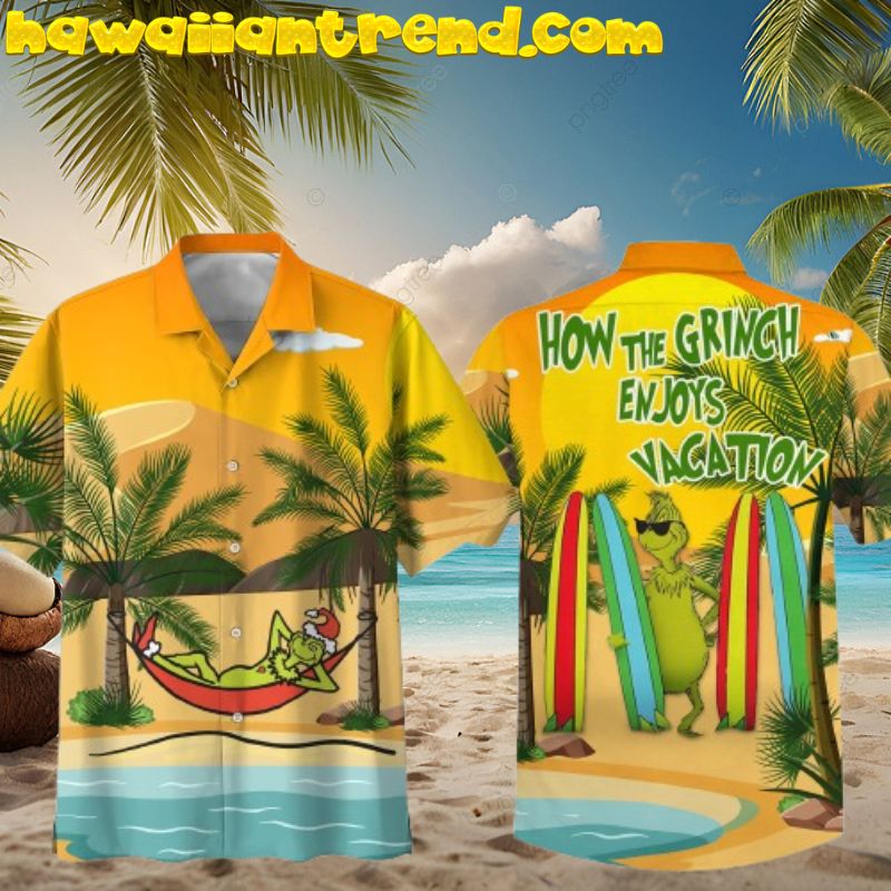 How The Grinch Enjoys Vacation Hawaiian Shirt