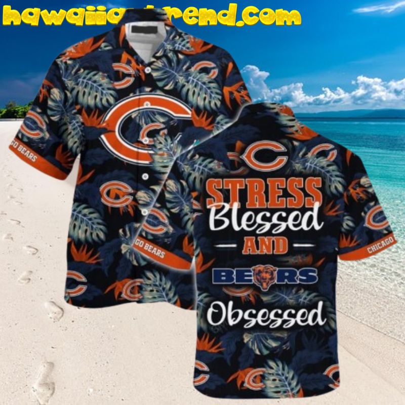 Chicago Bears NFL Stress Blessed And Bears Aloha Hawaiian Shirt