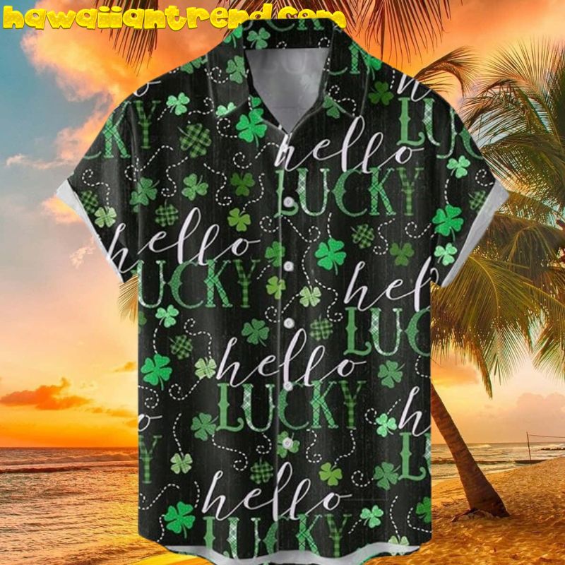 Hello Lucky St Patrick’s Day Hawaiian Shirt