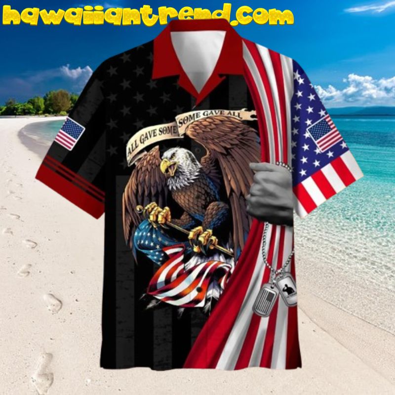 Proud Veteran All Gave Some, Some Gave All Hawaiian Shirt