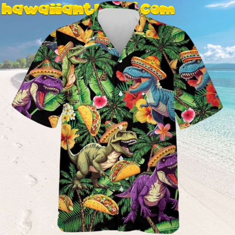 Tacos Dinosaurs In Tropical Forest Hawaiian Shirt