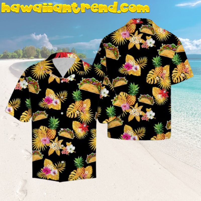 Tacos Taco Food Tropical Floral Pineapple Aloha Hawaiian Shirt